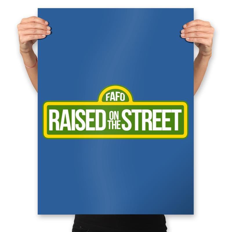 Raised On The Street - Prints Posters RIPT Apparel 18x24 / Royal