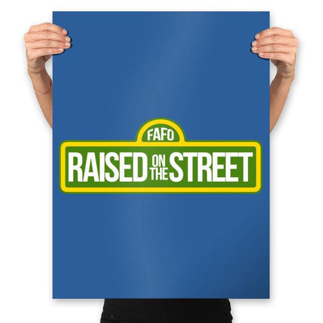 Raised On The Street - Prints Posters RIPT Apparel 18x24 / Royal