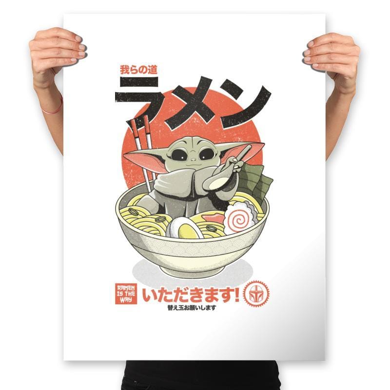Ramen is the way - Prints Posters RIPT Apparel 18x24 / White