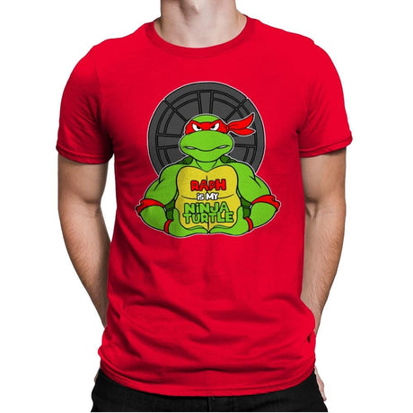 Raph is my Turtle (My Red Ninja Turtle) - Mens Premium T-Shirts RIPT Apparel Small / Red