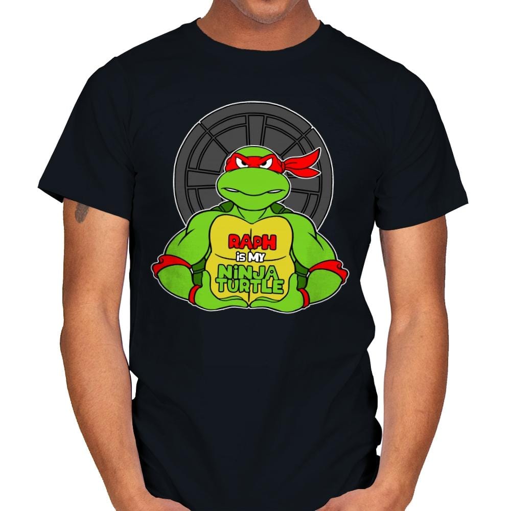 Raph is my Turtle (My Red Ninja Turtle) - Mens T-Shirts RIPT Apparel Small / Black