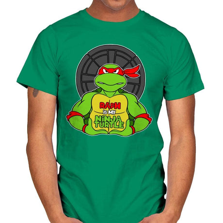 Raph is my Turtle (My Red Ninja Turtle) - Mens T-Shirts RIPT Apparel Small / Kelly