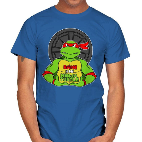 Raph is my Turtle (My Red Ninja Turtle) - Mens T-Shirts RIPT Apparel Small / Royal