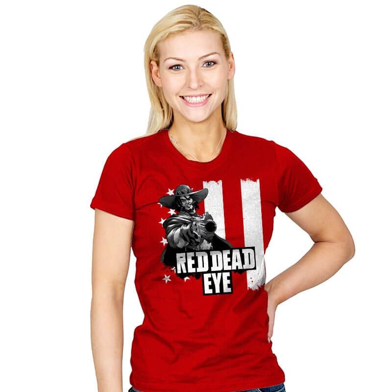 Red Dead Eye - Womens T-Shirts RIPT Apparel