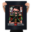 Robin Alone - Prints Posters RIPT Apparel 18x24 / Black