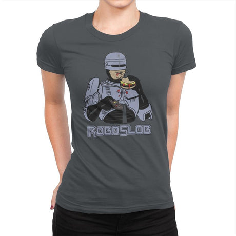 RoboSlob - Womens Premium T-Shirts RIPT Apparel Small / Heavy Metal