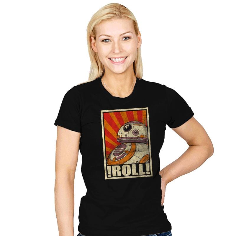 Roll! - Womens T-Shirts RIPT Apparel