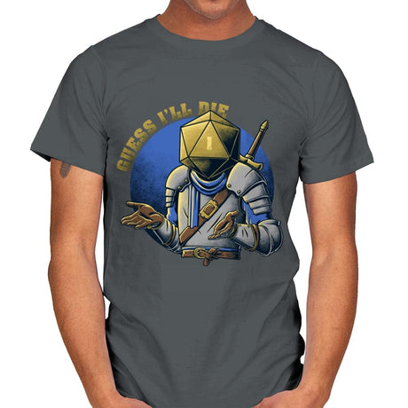 RPG - Guess I'll Die - Mens T-Shirts RIPT Apparel Small / Charcoal