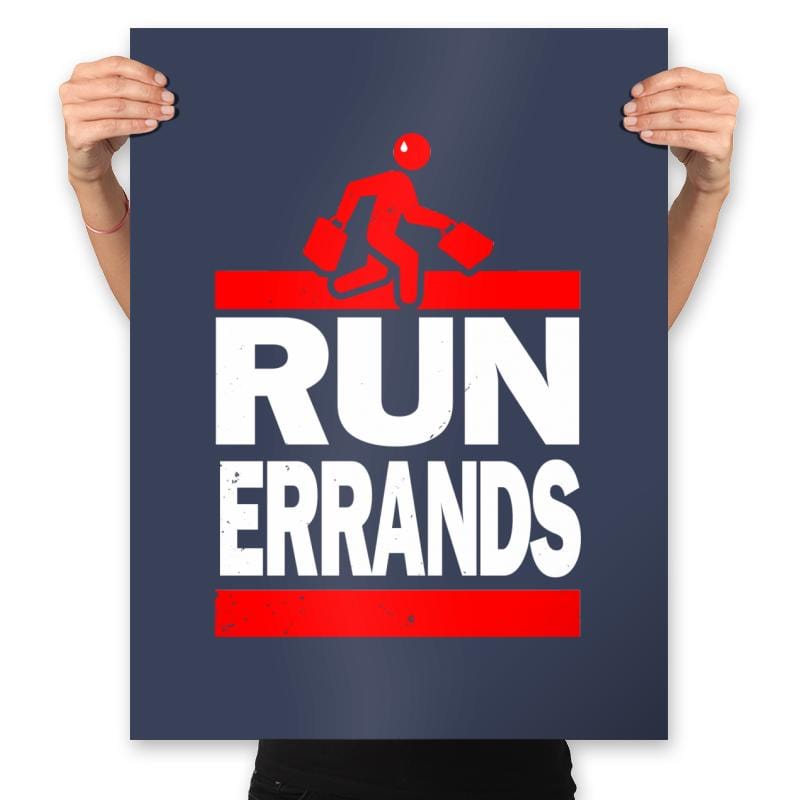 Run Errands - Prints Posters RIPT Apparel 18x24 / Navy