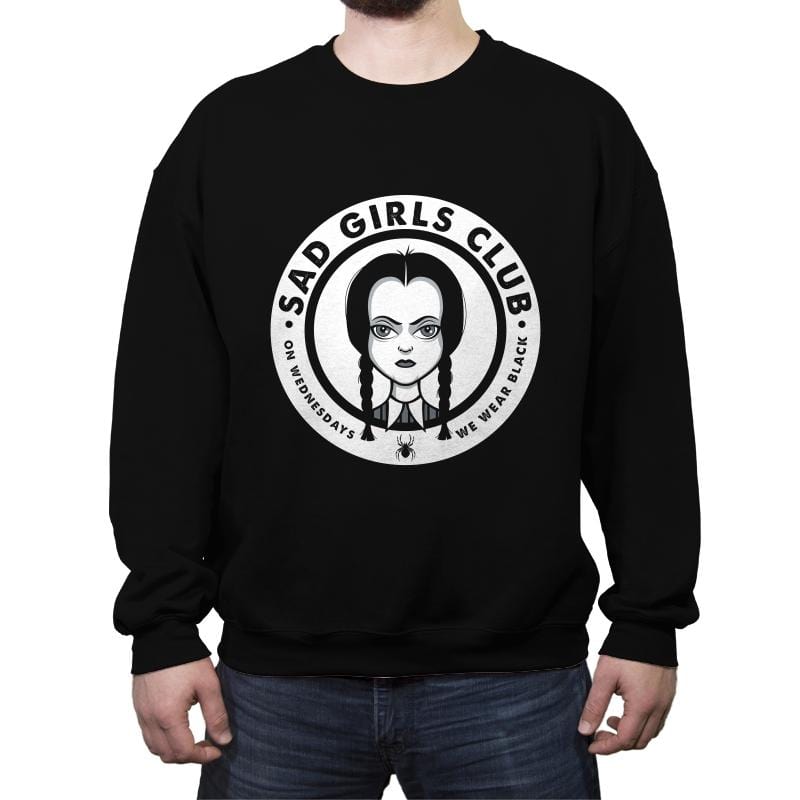 Sad Girls Club - Crew Neck Sweatshirt Crew Neck Sweatshirt RIPT Apparel Small / Black