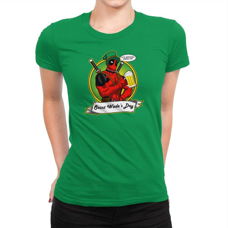 Saint Wade's Day Exclusive - Womens Premium T-Shirts RIPT Apparel Small / Kelly Green