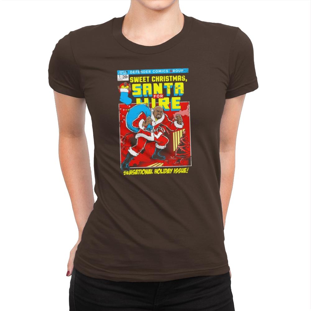 Santa For Hire Exclusive - Womens Premium T-Shirts RIPT Apparel Small / Dark Chocolate