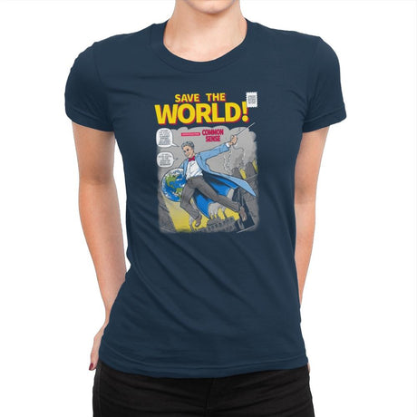 Save the World! Exclusive - Womens Premium T-Shirts RIPT Apparel Small / Midnight Navy