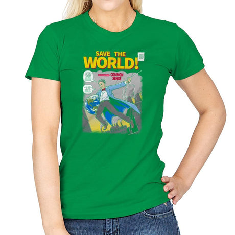 Save the World! Exclusive - Womens T-Shirts RIPT Apparel Small / Irish Green