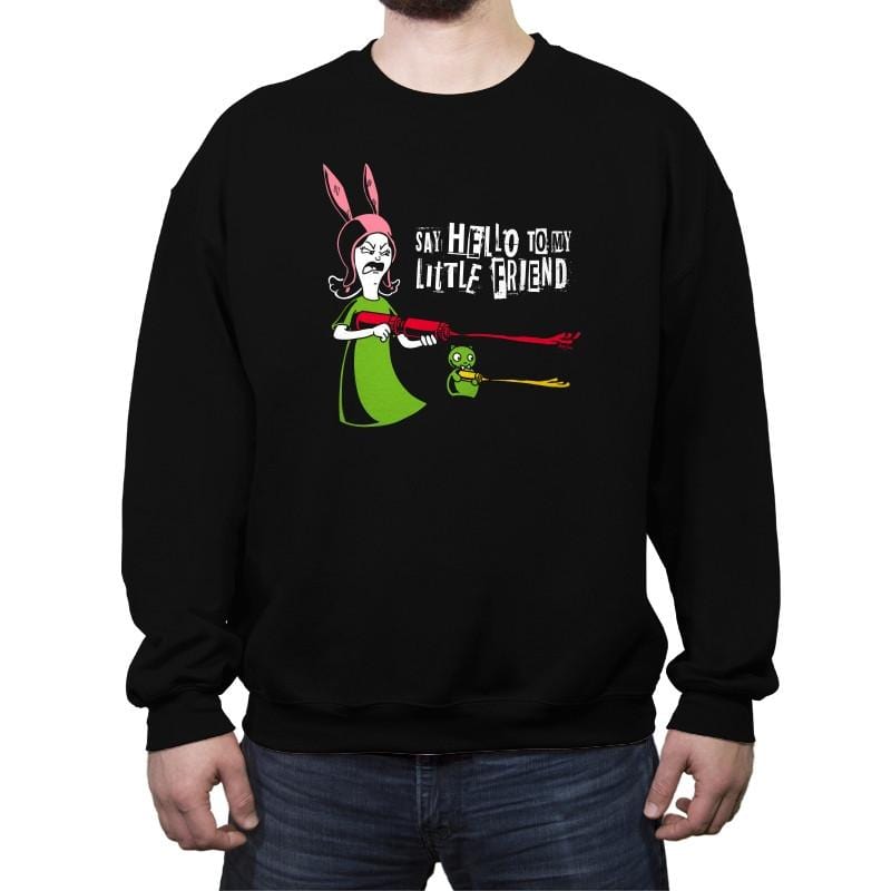 Say Hello to My Little Friend! - Crew Neck Sweatshirt Crew Neck Sweatshirt RIPT Apparel Small / Black