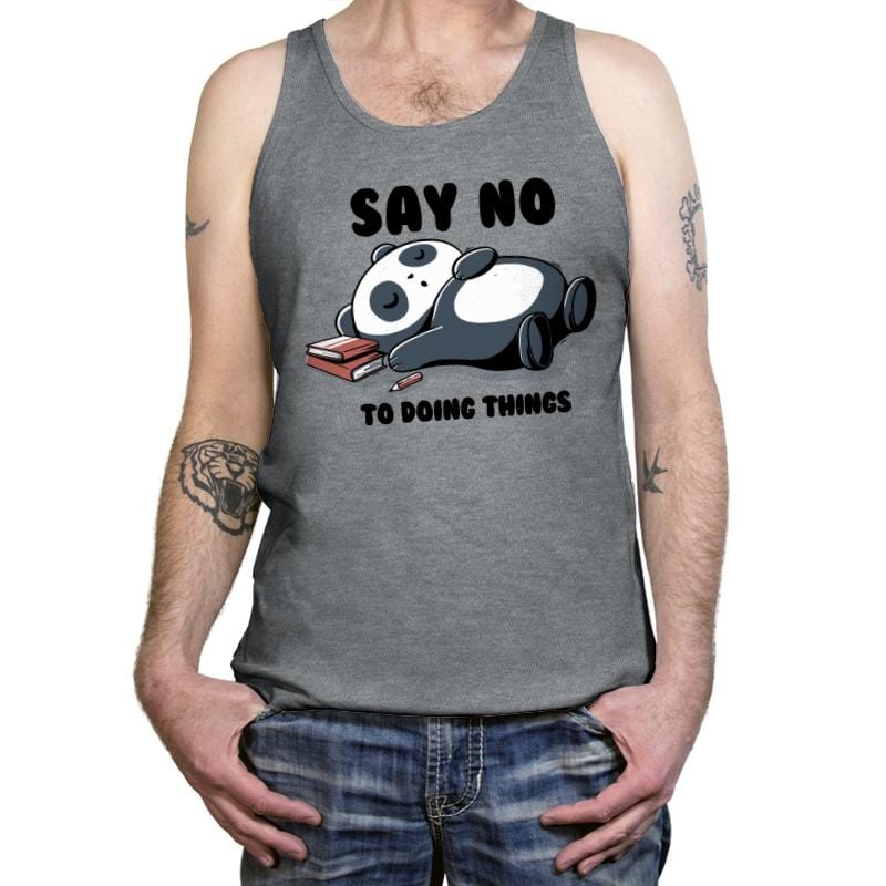 Say No To Doing Things - Tanktop Tanktop RIPT Apparel