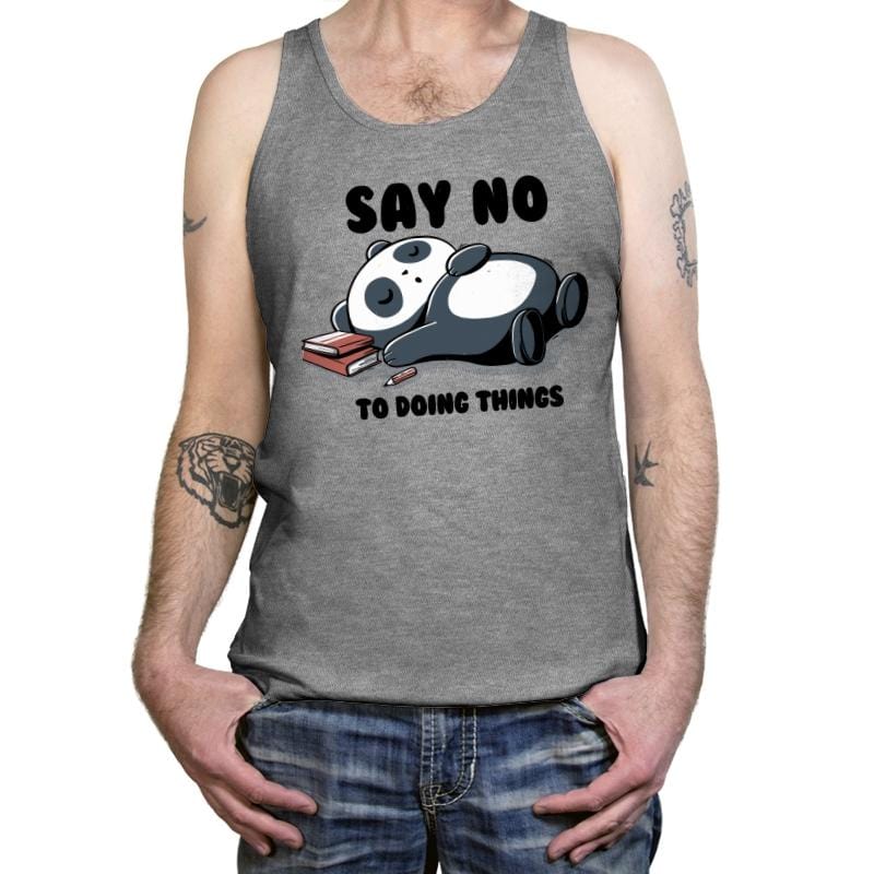 Say No To Doing Things - Tanktop Tanktop RIPT Apparel X-Small / Athletic Heather