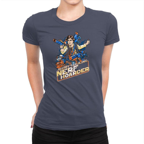 Scruffy Looking Nerf Hoarder Exclusive - Womens Premium T-Shirts RIPT Apparel Small / Indigo