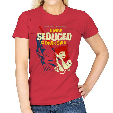 Seduced by the Dark Side - Best Seller - Womens T-Shirts RIPT Apparel Small / Red