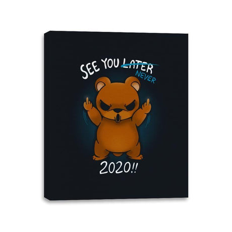 See You Never 2020 - Canvas Wraps Canvas Wraps RIPT Apparel 11x14 / Black