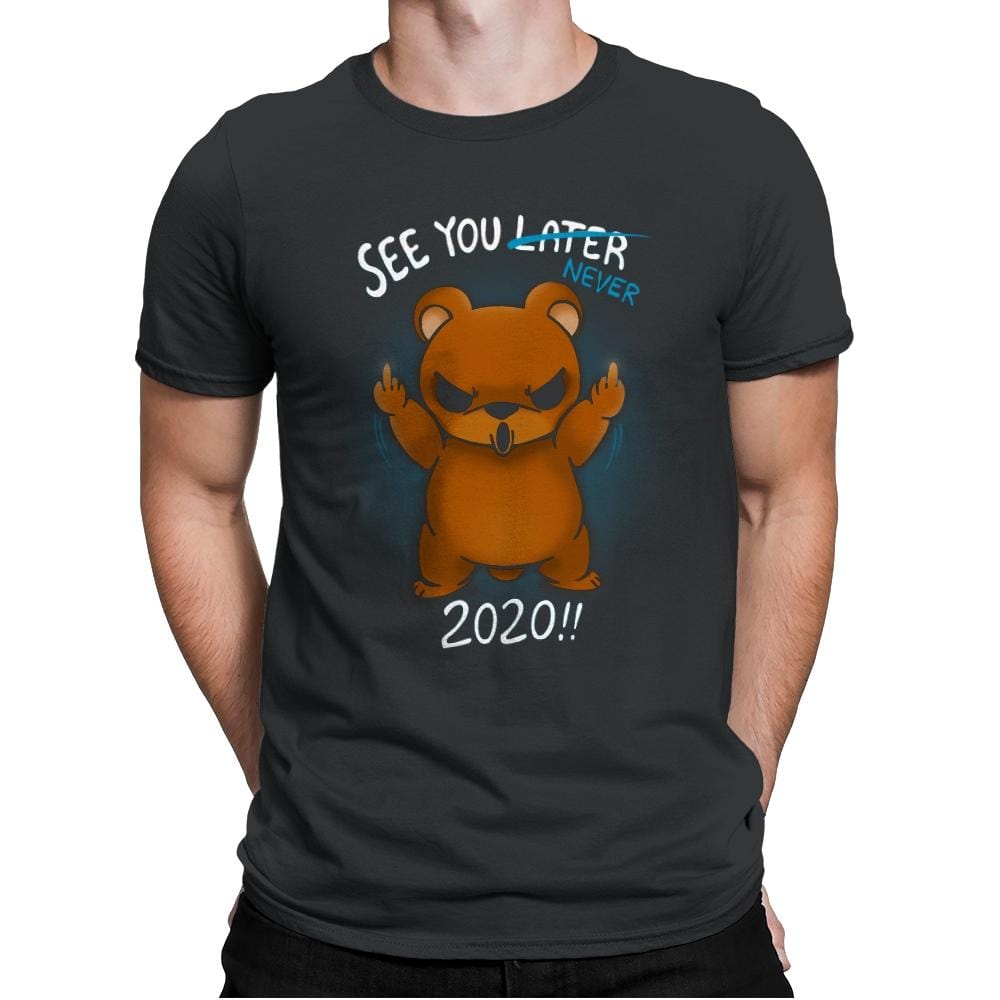 See You Never 2020 - Mens Premium T-Shirts RIPT Apparel Small / Heavy Metal