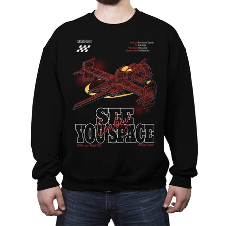 See you Space Cowboy - Crew Neck Sweatshirt Crew Neck Sweatshirt RIPT Apparel Small / Black