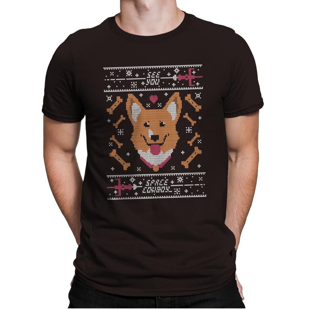 See you space cowdog... - Ugly Holiday - Mens Premium T-Shirts RIPT Apparel Small / Dark Chocolate