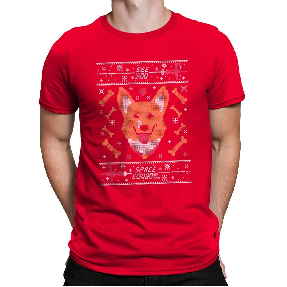 See you space cowdog... - Ugly Holiday - Mens Premium T-Shirts RIPT Apparel Small / Red