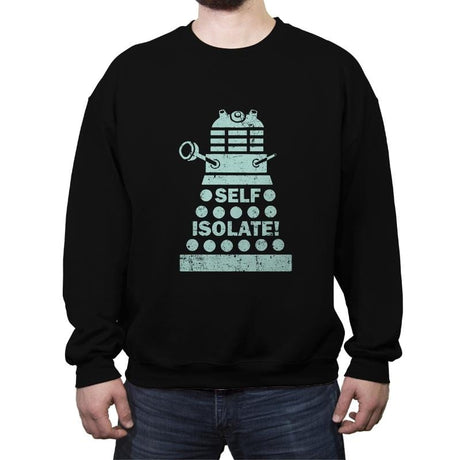 Self Isolate! - Crew Neck Sweatshirt Crew Neck Sweatshirt RIPT Apparel Small / Black