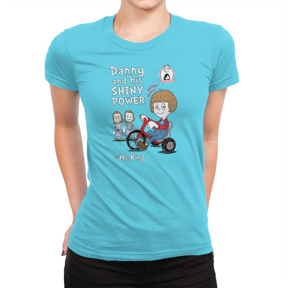 Shiny Danny - Womens Premium T-Shirts RIPT Apparel Small / Tahiti Blue