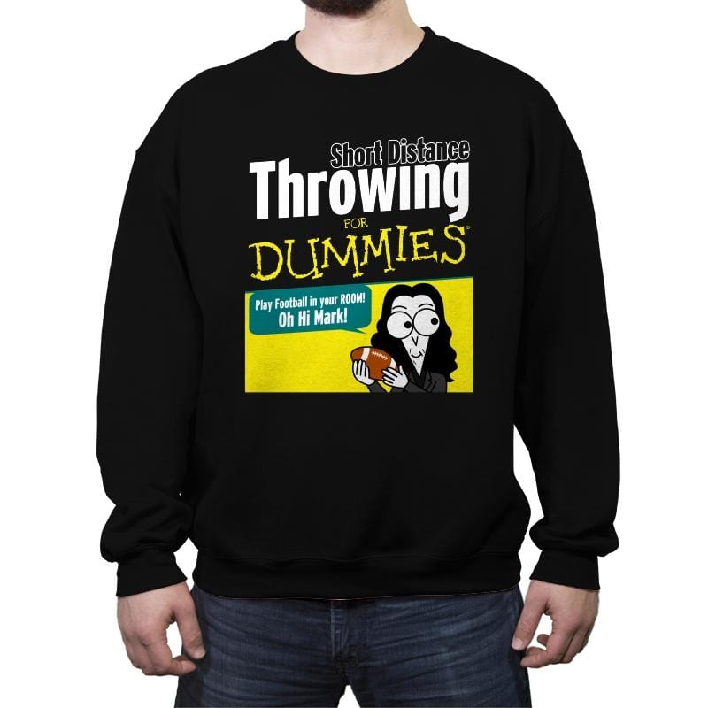 Short Distance Throwing for Dummies - Crew Neck Sweatshirt Crew Neck Sweatshirt RIPT Apparel Small / Black