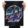 Slay All Day! - Prints Posters RIPT Apparel 18x24 / Black