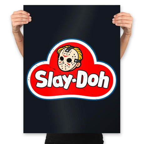 Slay-doh - Prints Posters RIPT Apparel 18x24 / Black