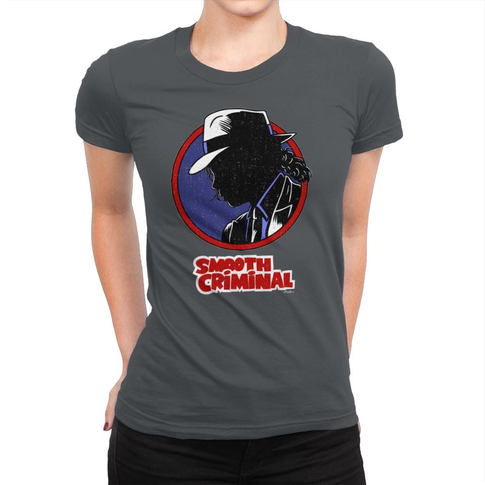 Smooth Criminal - Best Seller - Womens Premium T-Shirts RIPT Apparel Small / Heavy Metal