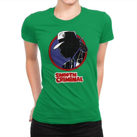 Smooth Criminal - Best Seller - Womens Premium T-Shirts RIPT Apparel Small / Kelly Green