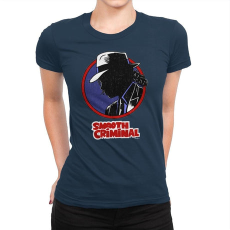 Smooth Criminal - Best Seller - Womens Premium T-Shirts RIPT Apparel Small / Midnight Navy