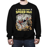 Spider-Meh - Crew Neck Sweatshirt Crew Neck Sweatshirt RIPT Apparel