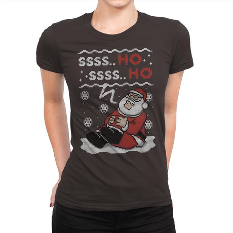 Ssss Ho! - Ugly Holiday - Womens Premium T-Shirts RIPT Apparel Small / Dark Chocolate