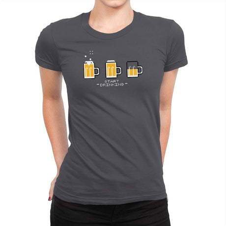 Start Drinking Exclusive - Womens Premium T-Shirts RIPT Apparel Small / Heavy Metal