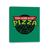 Stay Home And Eat Pizza - Canvas Wraps Canvas Wraps RIPT Apparel 11x14 / Kelly