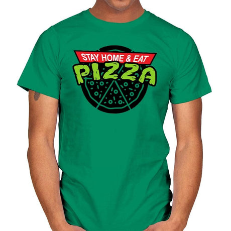 Stay Home And Eat Pizza - Mens T-Shirts RIPT Apparel Small / Kelly