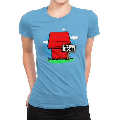 Stay Home - Womens Premium T-Shirts RIPT Apparel Small / Turquoise