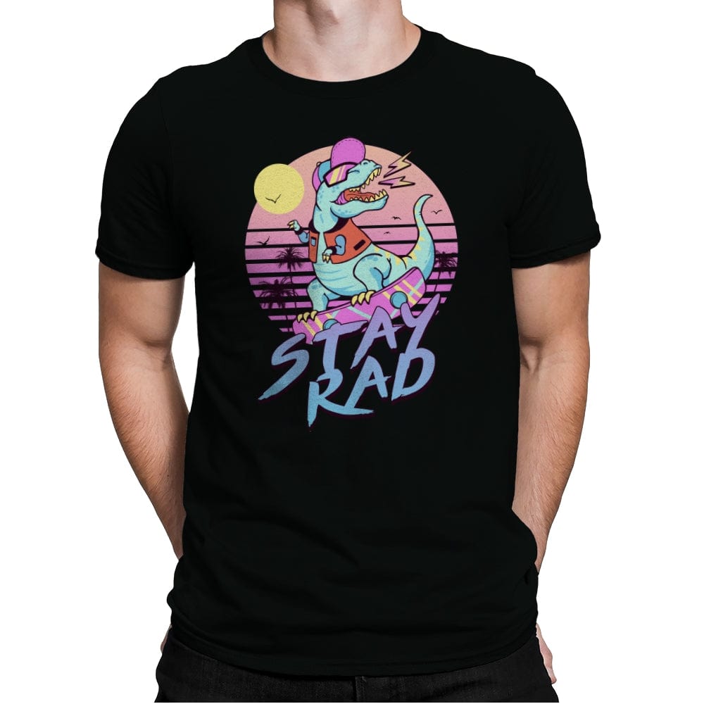 Stay Rad! - Mens Premium T-Shirts RIPT Apparel Small / Black
