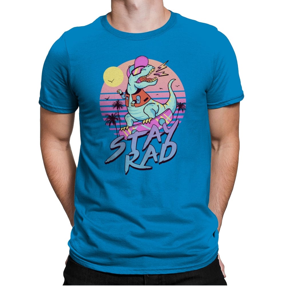 Stay Rad! - Mens Premium T-Shirts RIPT Apparel Small / Turqouise