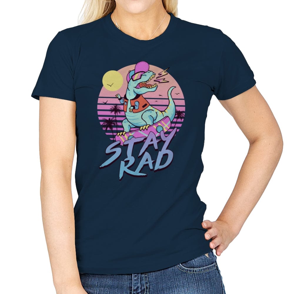 Stay Rad! - Womens T-Shirts RIPT Apparel Small / Navy