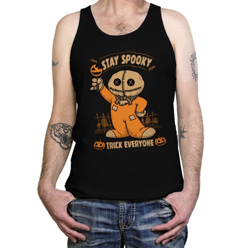 Stay Spooky, Trick Everyone - Tanktop Tanktop RIPT Apparel X-Small / Black