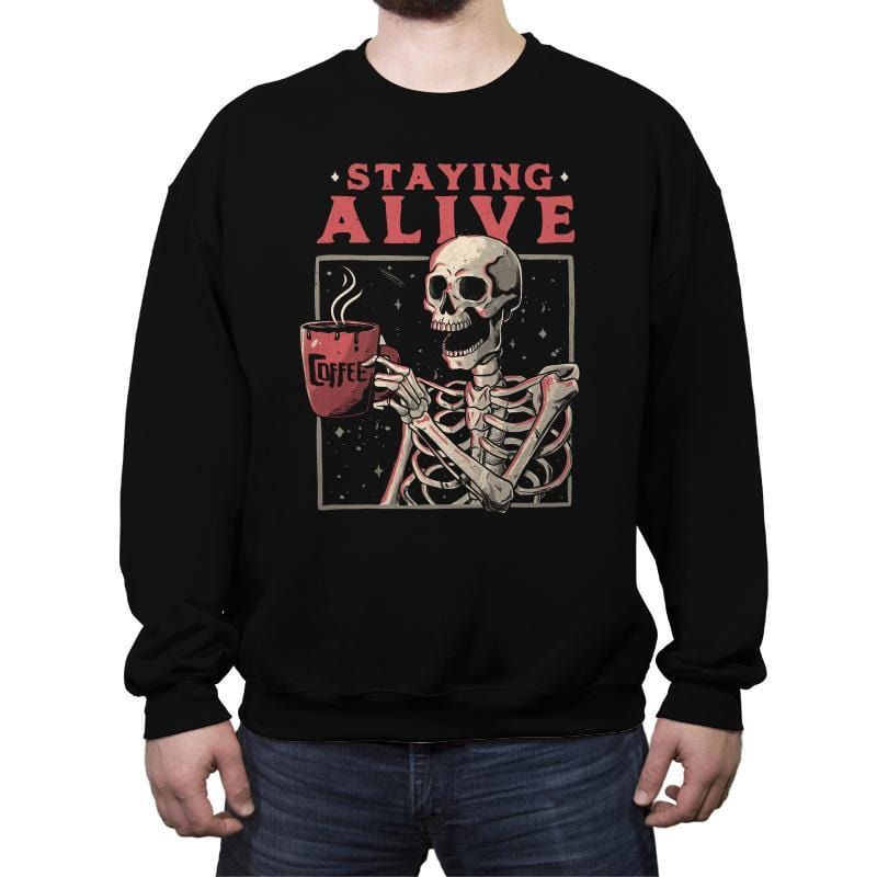 Staying Alive - Crew Neck Sweatshirt Crew Neck Sweatshirt RIPT Apparel
