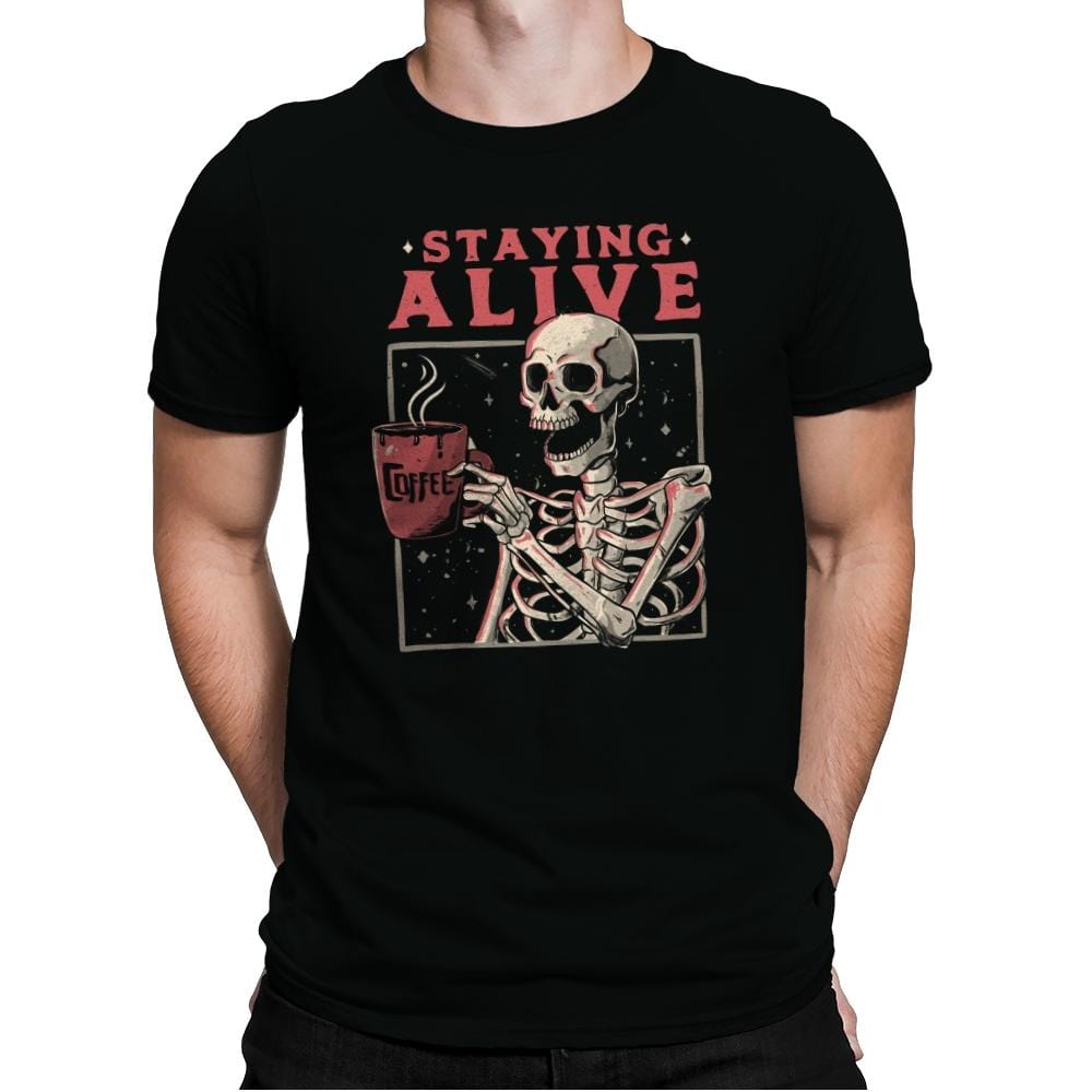 Staying Alive - Mens Premium T-Shirts RIPT Apparel Small / Black
