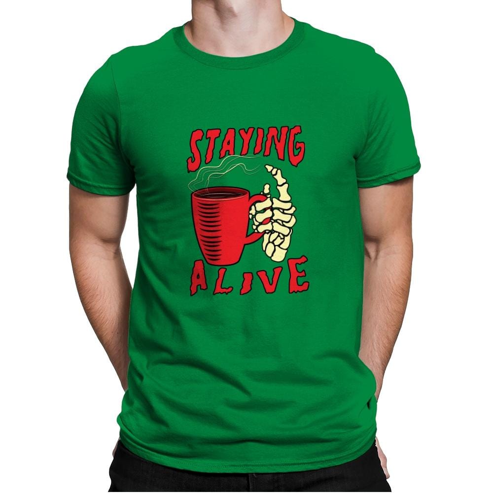 Staying Alive With Coffee - Mens Premium T-Shirts RIPT Apparel Small / Kelly