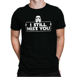 Still Miss You - Mens Premium T-Shirts RIPT Apparel Small / Black